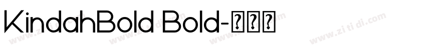 KindahBold Bold字体转换 KindahBold Bold字体转换